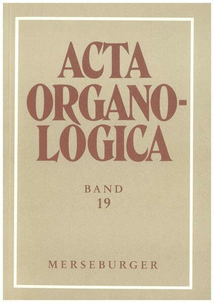 Reichling, Alfred Acta Organologica