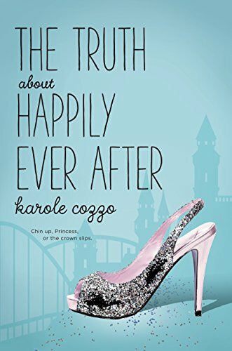 Cozzo, Karole Truth About Happily Ever After