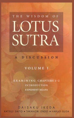 Suda, Haruo The Wisdom Of The Lotus Sutra: A Discussion