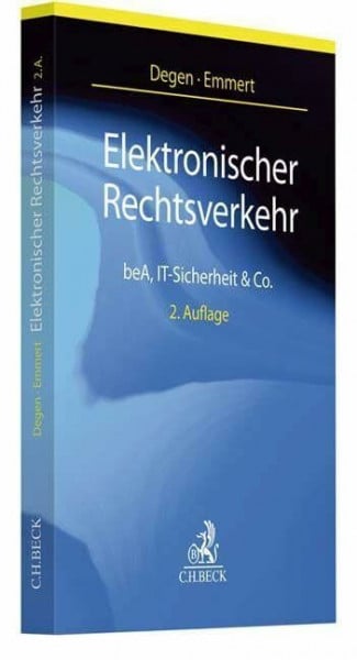 beA Elektronischer Rechtsverkehr: beA, Digitalisierung, Datenschutz und IT-Sicherheit fÃ¼r AnwÃ¤lte, Justiz, BehÃ¶rden und Unternehmen