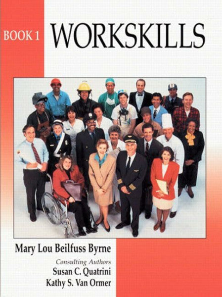 Byrne, Mary Lou Beilfuss Workskills: Book 1