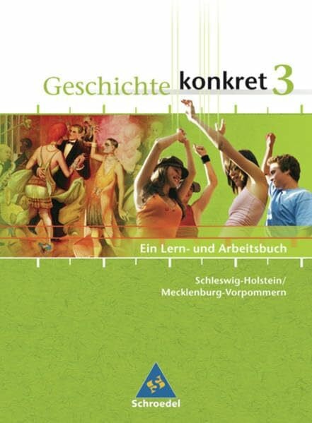 Pandel, Hans-JÃ¼rgen Geschichte konkret - Ausgabe 2005 fÃ¼r Schleswig-Holstein: SchÃ¼lerband 3