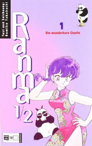 Neubauer, Frank Ranma 1/2 #01: Die wunderbare Quelle