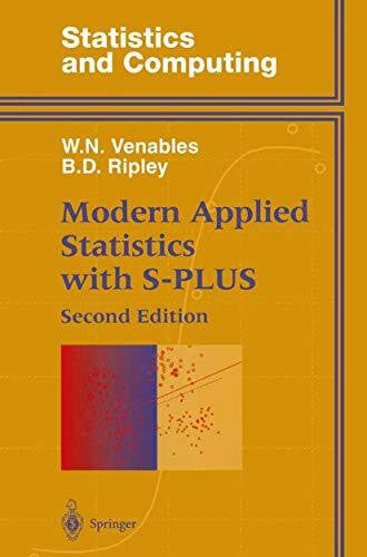Ripley, Brian D. Modern Applied Statistics with S-PLUS: 2nd edition (Statistics and Computing)