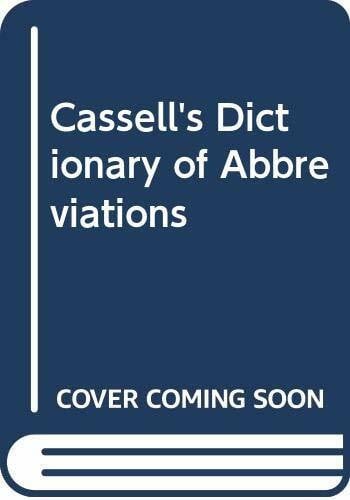 Kyte, C.E.J. Cassell's Dictionary of Abbreviations