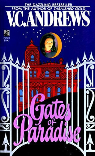 Andrews, V.C. Gates of Paradise (Volume 4) (Casteel, Band 4)