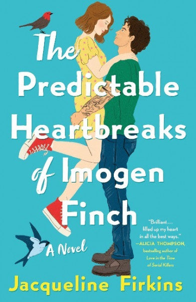 Firkins, Jacqueline The Predictable Heartbreaks of Imogen Finch
