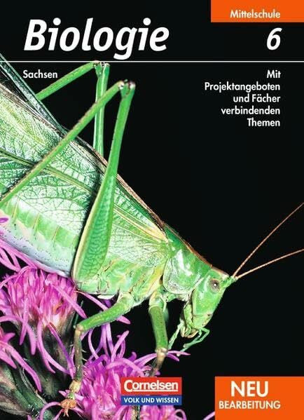Meincke, Dr. Irmtraut Biologie - Ausgabe Volk und Wissen - Mittelschule Sachsen: 6. Schuljahr - Schülerbuch