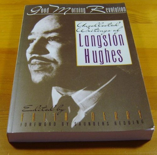 Hughes, Langston Good Morning Revolution: Uncollected Writings of Social Protest