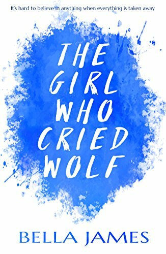 James, Bella The Girl Who Cried Wolf