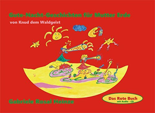 Gabriele Rosal Heinze Gute Nacht Geschichten für Mutter Erde. Von Knud dem Waldgeist. Band 2 mit CD. Buch mit Hörbuch.
