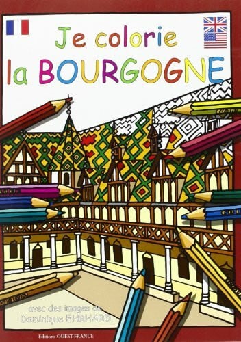 Ehrhard, Dominique Je colorie la Bourgogne
