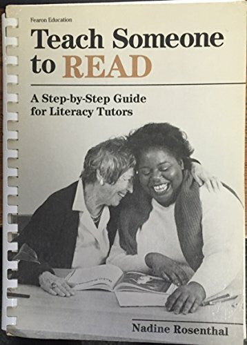 Rosenthal, Nadine Teach Someone to Read: A Step-By-Step Guide for Literacy Tutors (5834-7Co1)