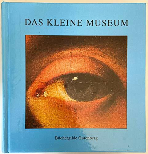 Alain Le Saux und Grégoire Solotareff Das Kleine Museum von Alain Le Saux und Grégoire So... Book