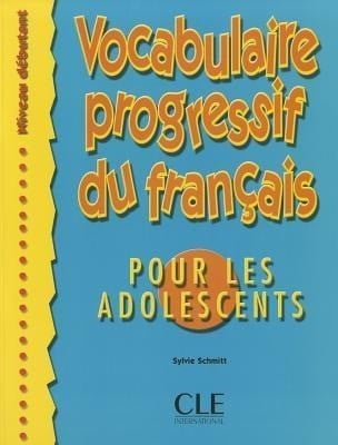 Roumanovitch Vocabulaire Progressif Du Francais Pour Les Adolescents (Beginner)