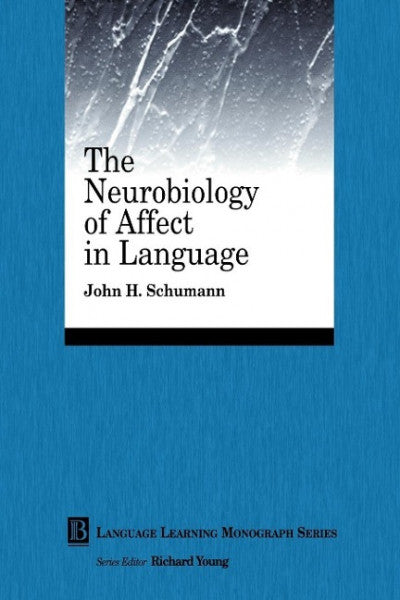 Schumann Neurobiology of Affect in Language