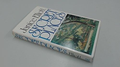 Elliott, Janice Secret Places