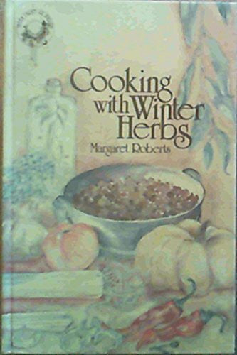 Roberts Winter Cooking with Herbs