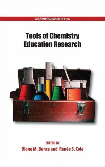 Cole, Renee S. Tools of Chemistry Education Research (ACS Symposium, Band 1166)