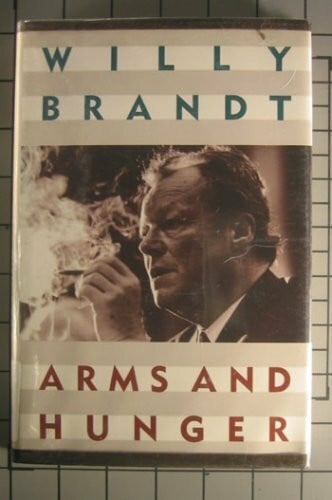 Brandt, Willy ARMS AND HUNGER
