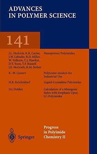 Yoon, D.Y. Progress in Polyimide Chemistry II (Advances in Polymer Science, 141, Band 141)