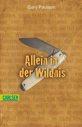 Paulsen, Gary Allein in der Wildnis (CarlsenTaschenBücher)