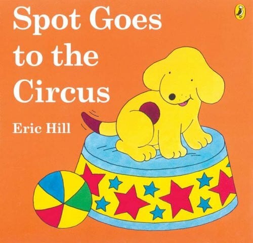 Hill, Eric Spot Goes to the Circus