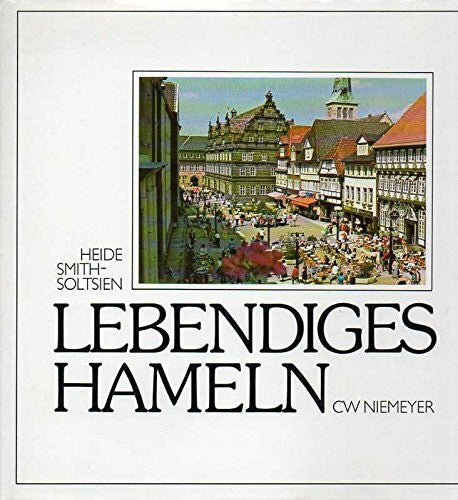 Smith-Soltsien, Heide Lebendiges Hameln