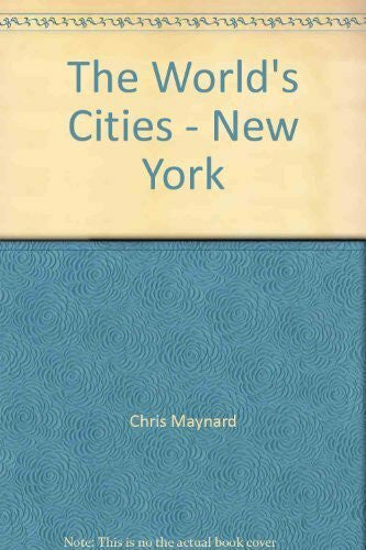 chris-maynard-gail-rebuck New York (The World's Cities)