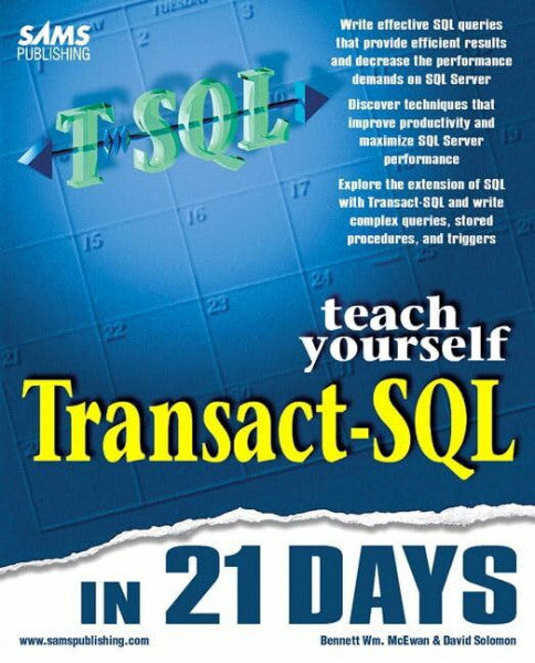Solomon, David Teach Yourself Transact-SQL in 21 Days (Teach Yourself Series)