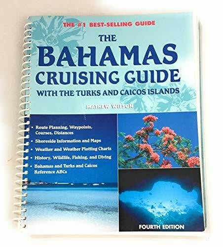 Wilson, Mathew The Bahamas Cruising Guide: With The Turks And Caicos Islands