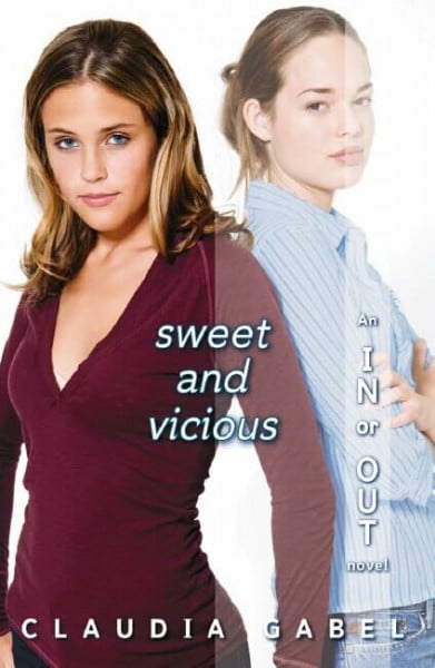 Gabel, Claudia Sweet and Vicious (In or Out)
