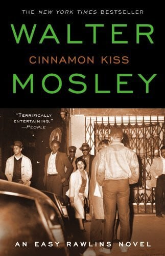 Mosley, Walter Cinnamon Kiss: A Novel