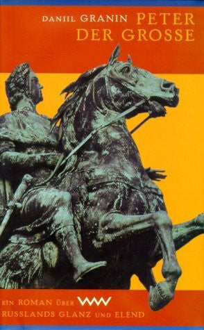 Braungardt, Ganna-Maria Peter der GroÃe: Ein Roman Ã¼ber RuÃlands Glanz und Elend