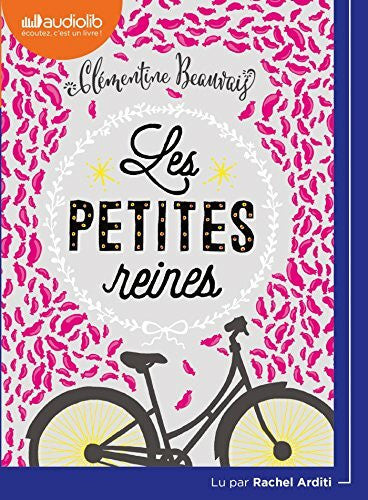 Arditi, Rachel Les Petites Reines: Livre audio 1 CD MP3