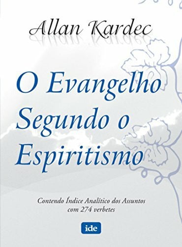 Allan Kardec O Evangelho Segundo O Espiritismo. Capa Plástica (Em Portuguese do Brasil)