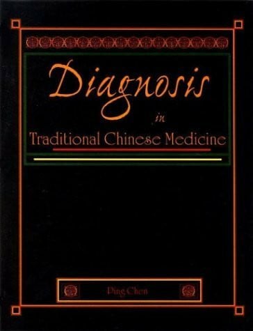 Chen, Ping Diagnosis in Traditional Chinese Medicine