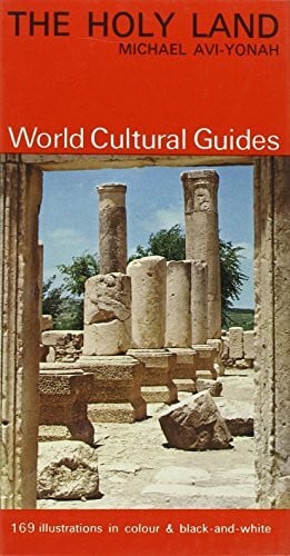 Avi-Yonah, Michael The Holy Land (World Cultural Guides)