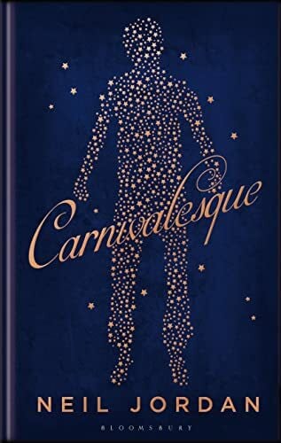 Jordan, Neil Carnivalesque: Neil Jordan