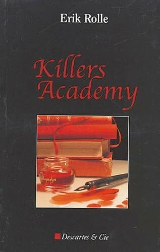 Rolle, Erik Killers academy