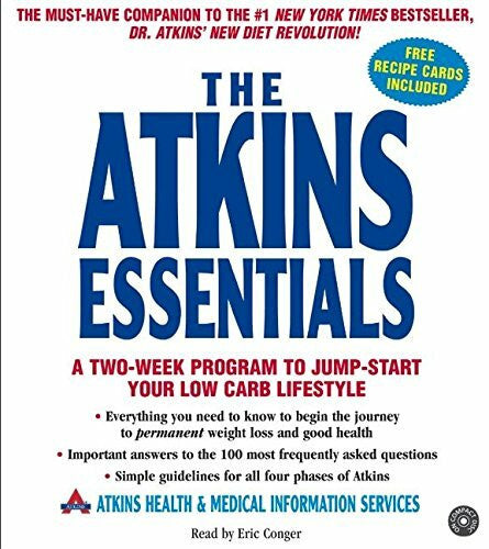 Conger, Eric The Atkins Essentials CD: A Two-Week Program to Jump-start Your Low Carb Lifestyle