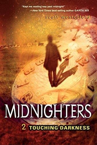 Westerfeld, Scott Midnighters #2: Touching Darkness
