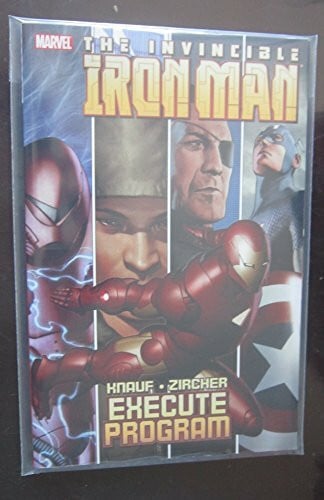 Knauf, Charles Iron Man, Vol. 2: Execute Program