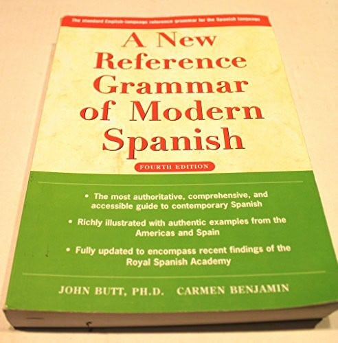 Benjamin, Carmen A New Reference Grammar of Modern Spanish