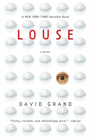 Grand, David Louse: A Novel