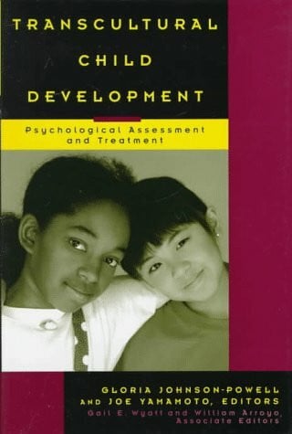 Arroyo, William Transcultural Child Development: Psychological Assessment and Treatment: A Context for Psychological Assessment and Treatment
