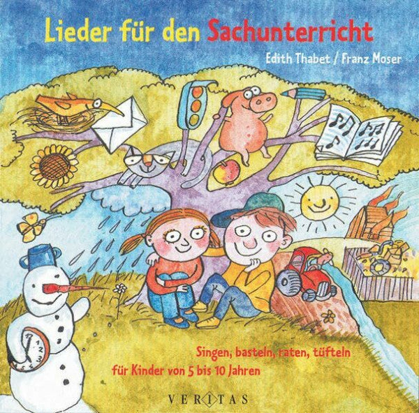 Thabet, Edith Lieder für den Sachkundeunterricht: Singen, basteln, raten, tüfteln für Kinder von 5-10 Jahren