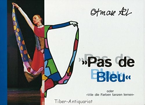 Crull, Petra Pas de Bleu: Wie die Farben tanzen lernen