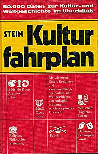 Stein, Werner Kulturfahrplan [Gebundene Ausgabe].