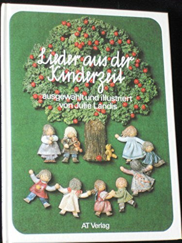 Landis, Julie Lieder aus der Kinderzeit